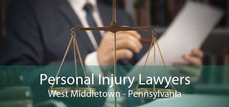 Personal Injury Lawyers West Middletown - Pennsylvania